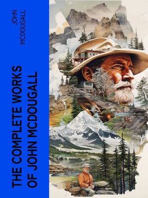 cover image of The Complete Works of John McDougall